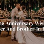 Wedding Anniversary Wishes For Sister And Brother-In-Law