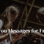 90+ Miss you Messages for Friends