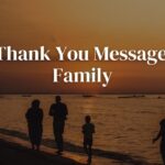 20+ Thank You Messages for Family