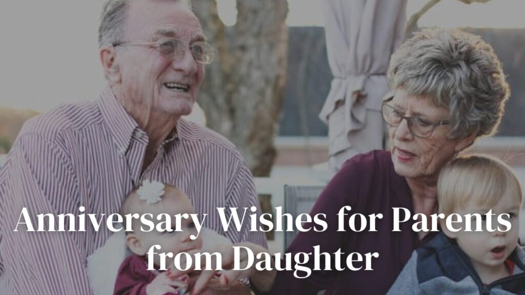 Anniversary Wishes for Parents from Daughter