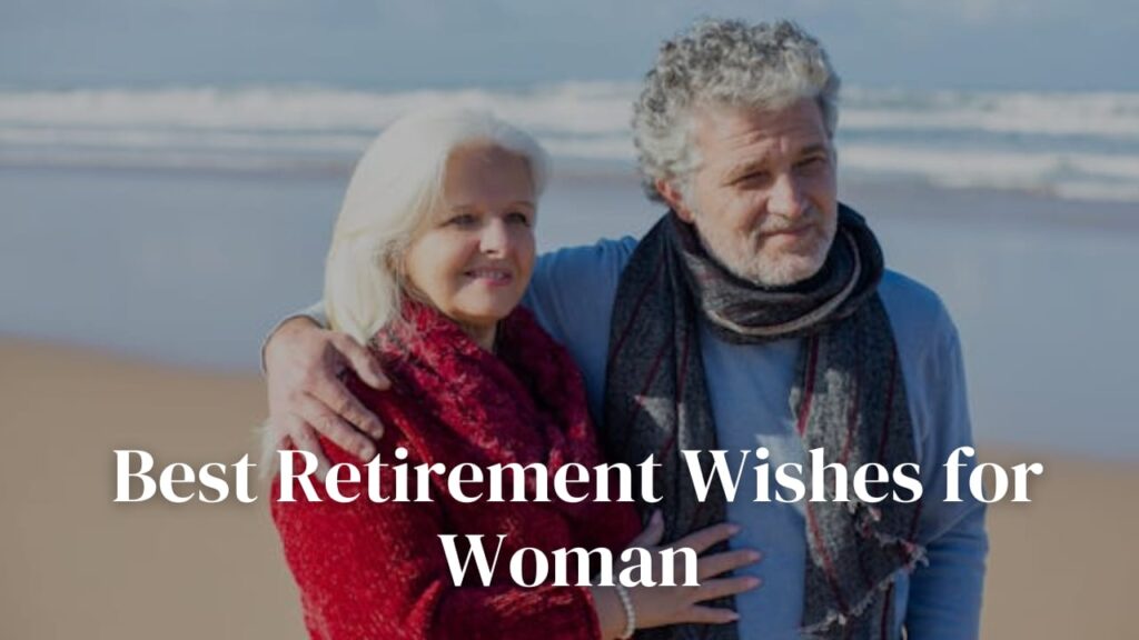 Best Retirement Wishes for Woman